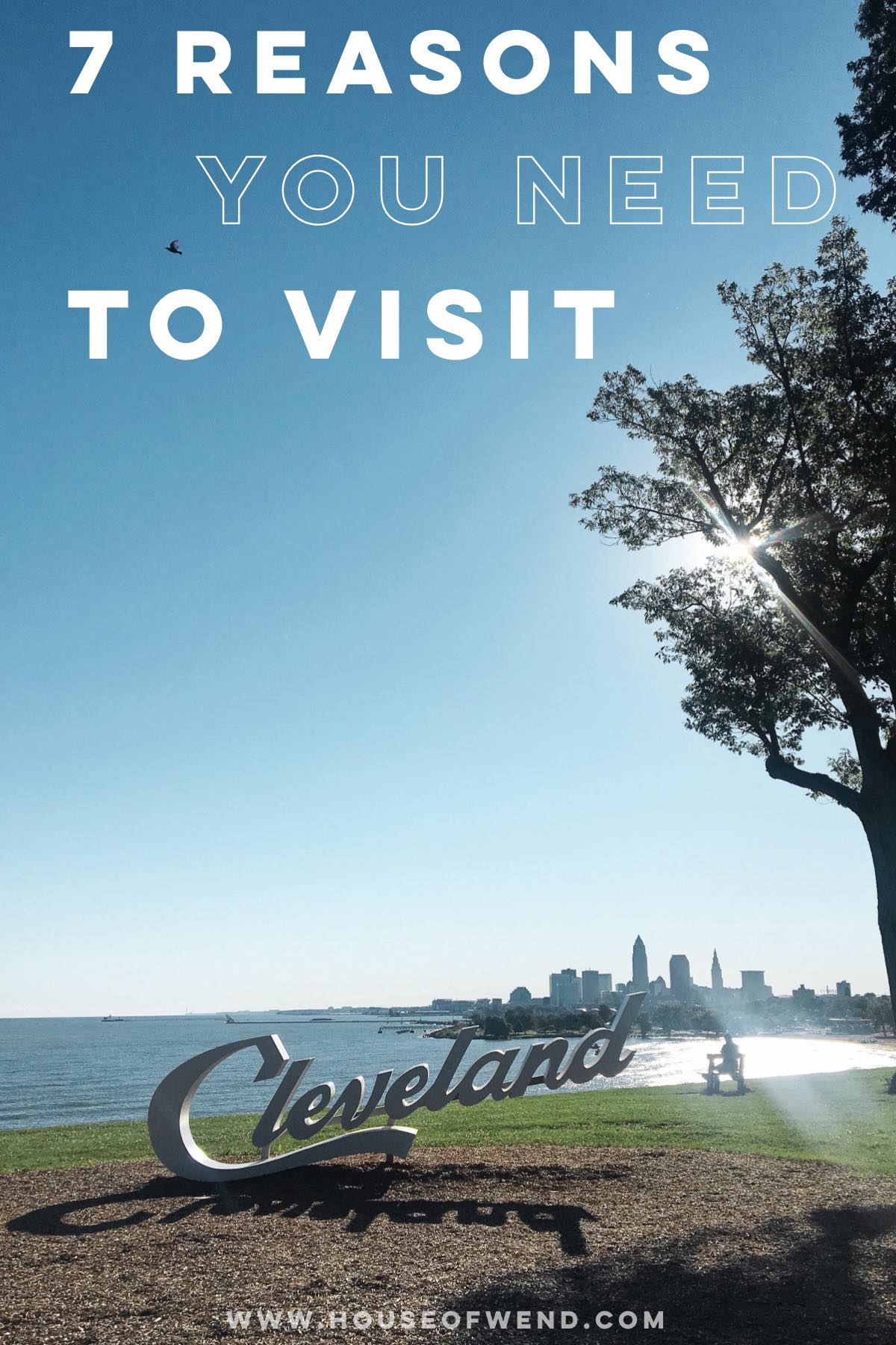 Seven reasons why you need to visit Cleveland, Ohio
