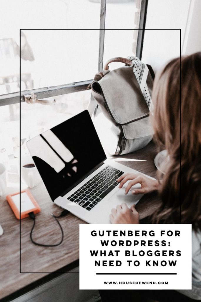 Gutenberg for WordPress What Bloggers Need To Know