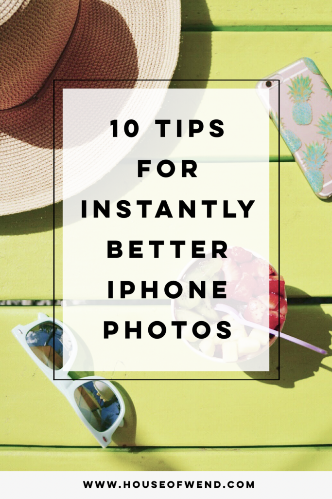 Ten tips for taking better iphone photos