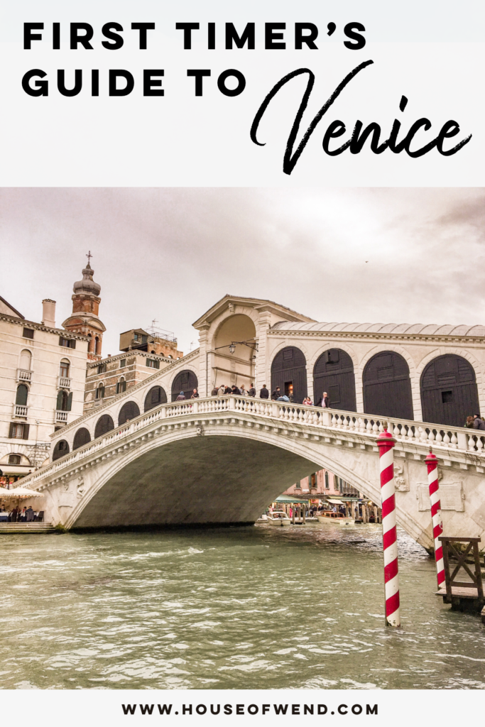 First Timer's Travel Guide to Venice, Italy