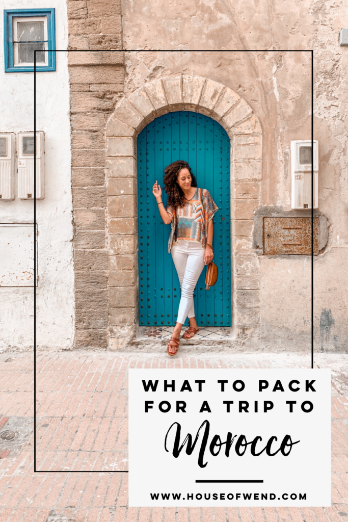 What to pack for a trip to Morocco